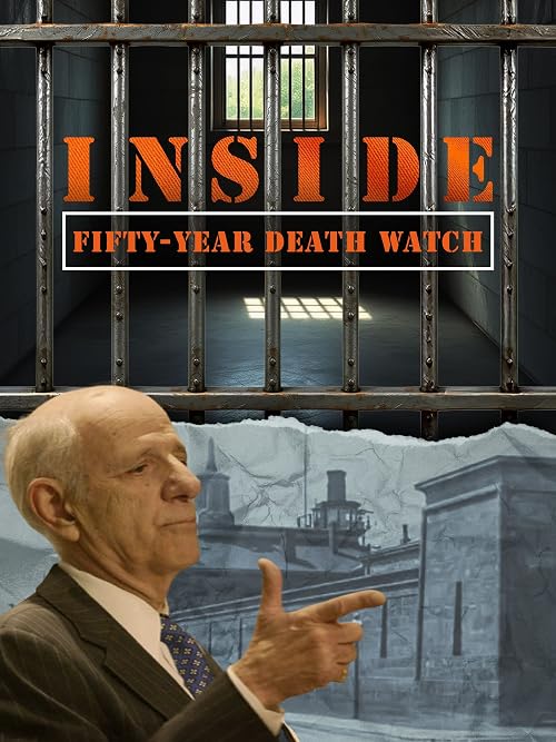 Inside Fifty-Year Death Watch