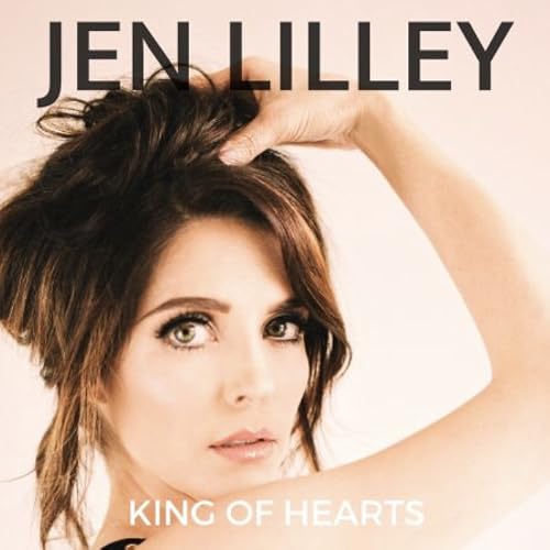 Jen Lilly: King of Hearts