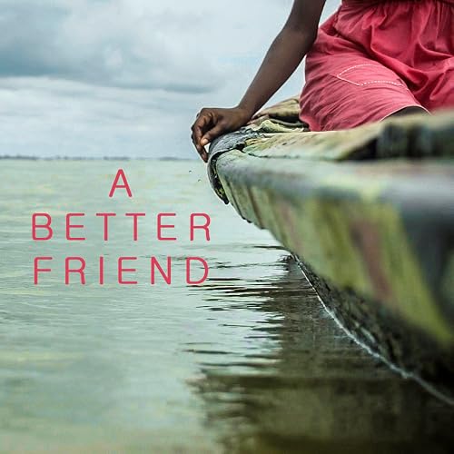 A Better Friend