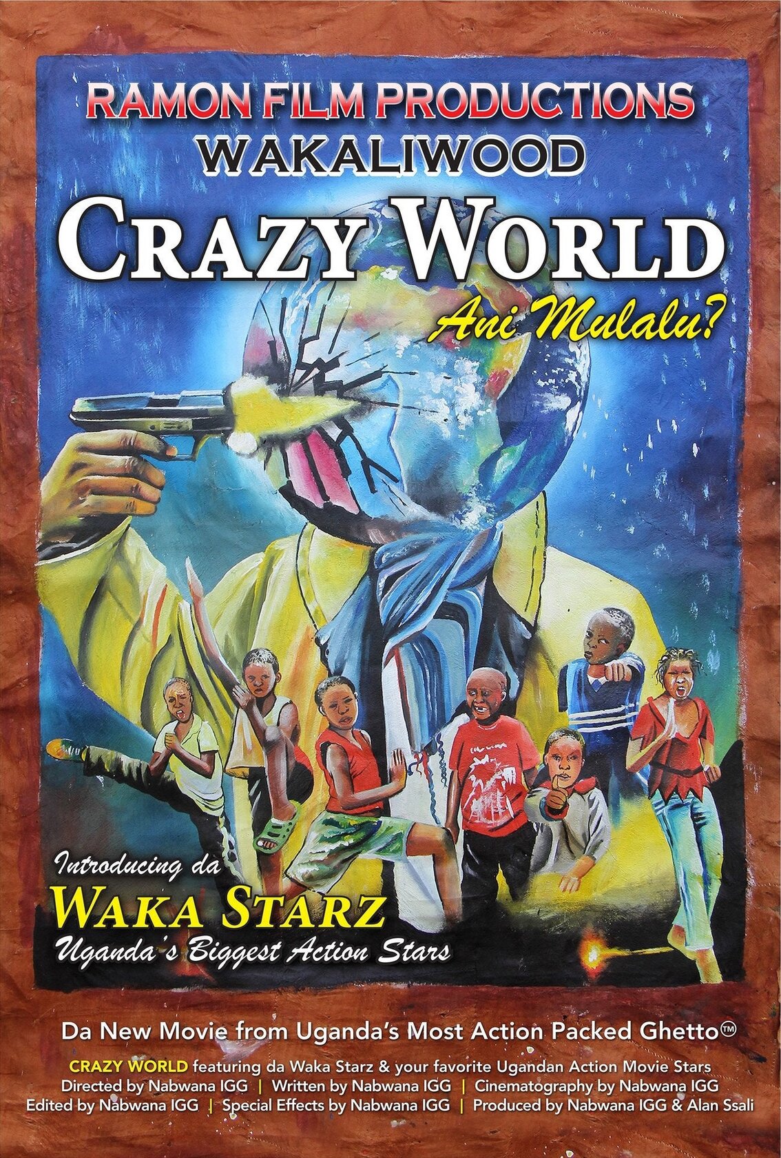 Ani Mulalu? The Crazy World