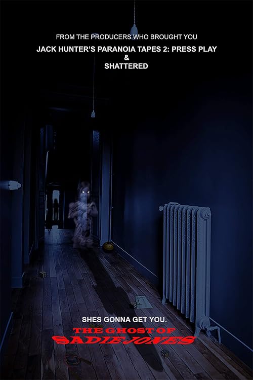 The Ghost of Sadie Jones