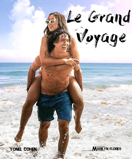 Le Grand Voyage de Louis et Anael