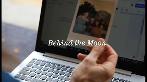 Behind the Moon
