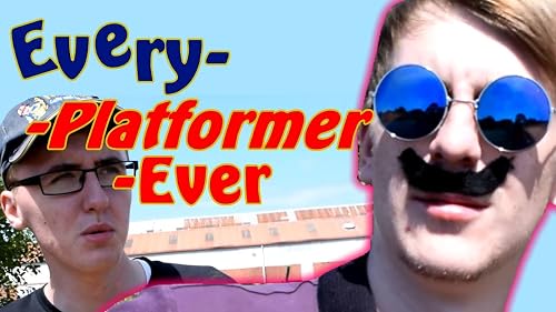 Every Platformer Ever