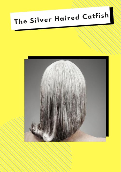 The Silver Haired Catfish