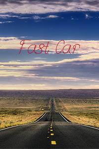 Fast Car