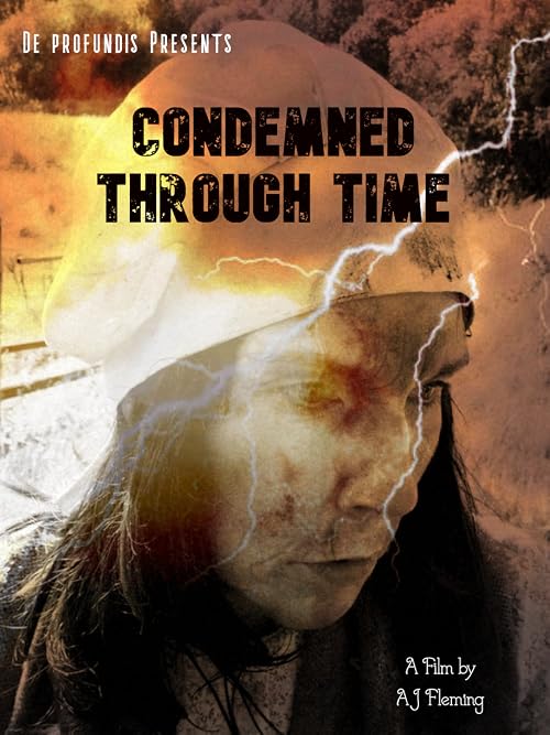 Condemned Through Time
