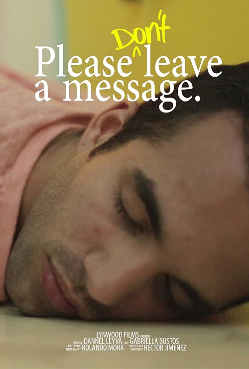 Please Don't Leave a Message