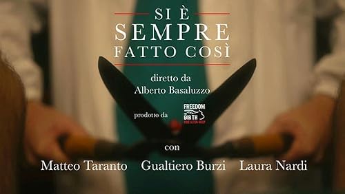 Si è sempre fatto così