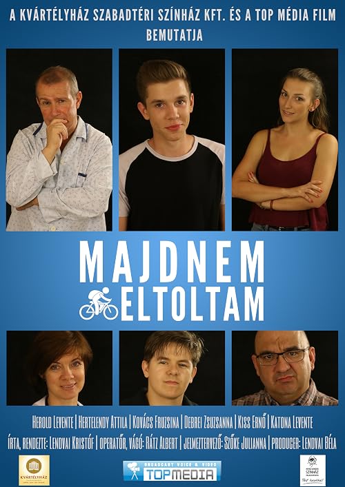 Majdnem eltoltam