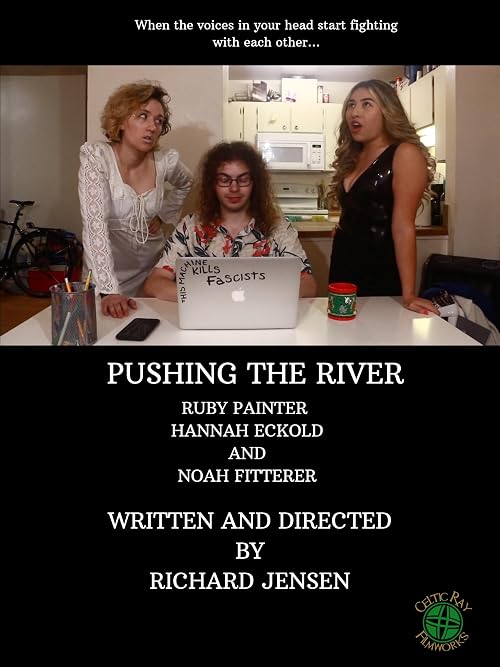Pushing the River