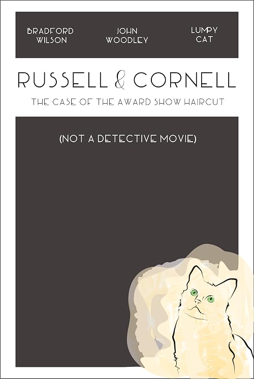 Russell & Cornell: The Case of the Award Show Haircut