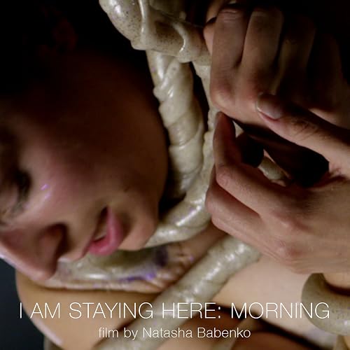 I Am Staying Here: Morning