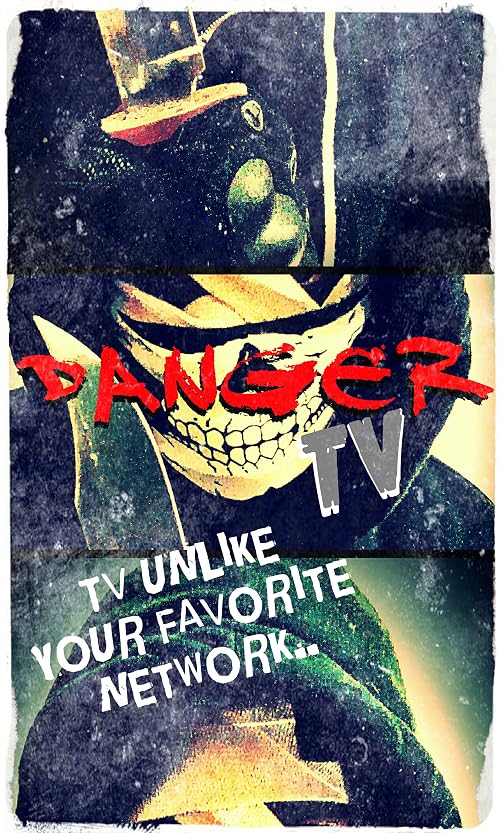 Danger TV