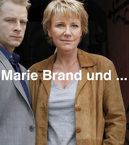 Marie Brand und die falschen Freunde