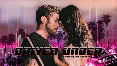 Driven Under