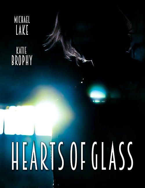 Hearts of Glass