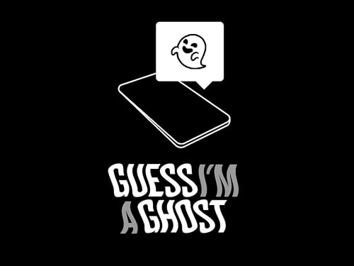 Guess I'm a Ghost
