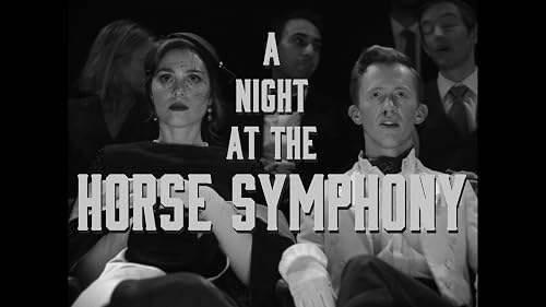 A Night at the Horse Symphony