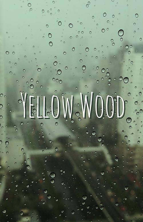Yellow Wood