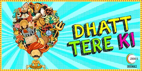 Dhatt Tere Ki
