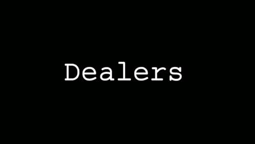 Dealers