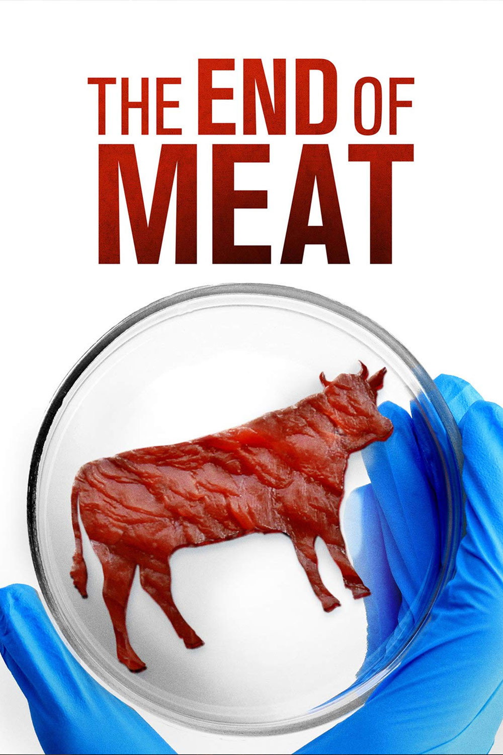 The End of Meat - Eine Welt ohne Fleisch