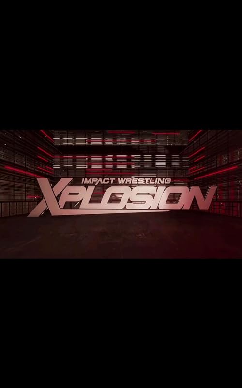 Impact! Xplosion