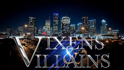 Vixens & Villains