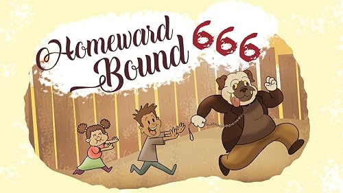 Homeward Bound 666