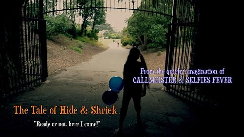 The Tale of Hide & Shriek
