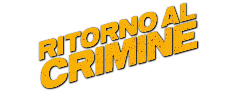 Ritorno al crimine