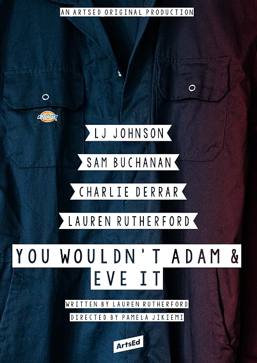 You Wouldn't Adam and Eve It