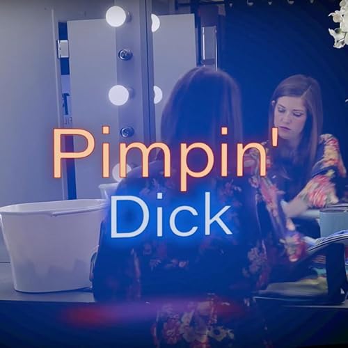 Pimpin' Dick