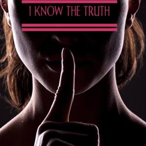 I Know the Truth