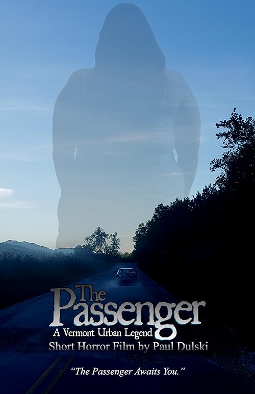The Passenger: A Vermont Urban Legend