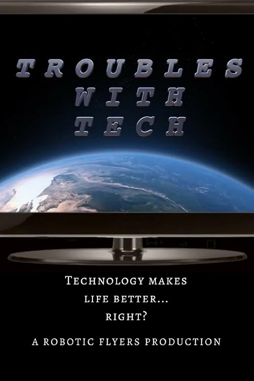 Troubles with Tech