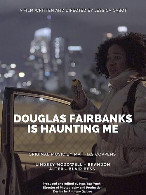 Douglas Fairbanks is Haunting Me