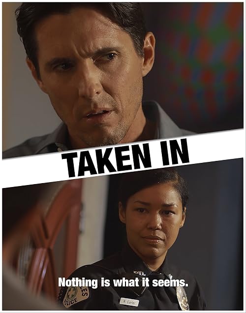 Taken In