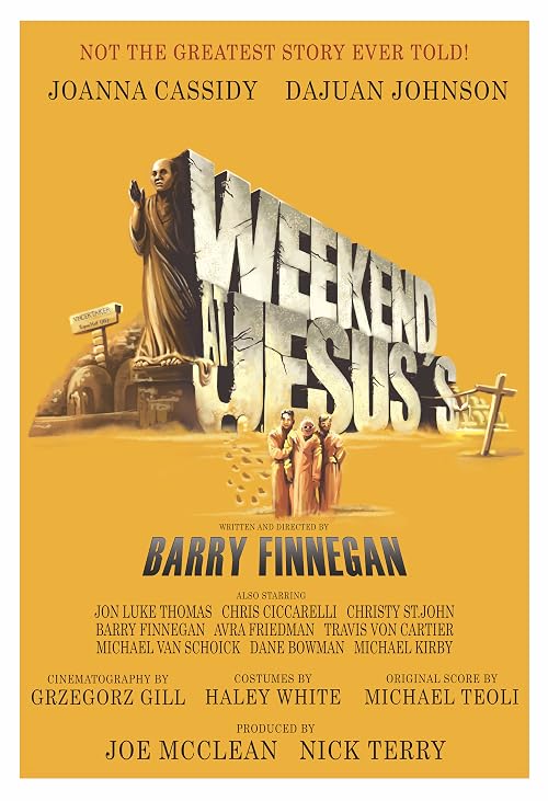Weekend at Jesus's