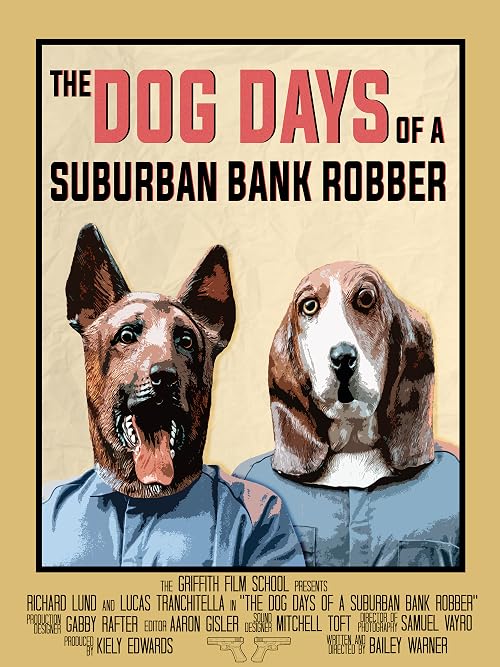 The Dog Days of a Suburban Bank Robber