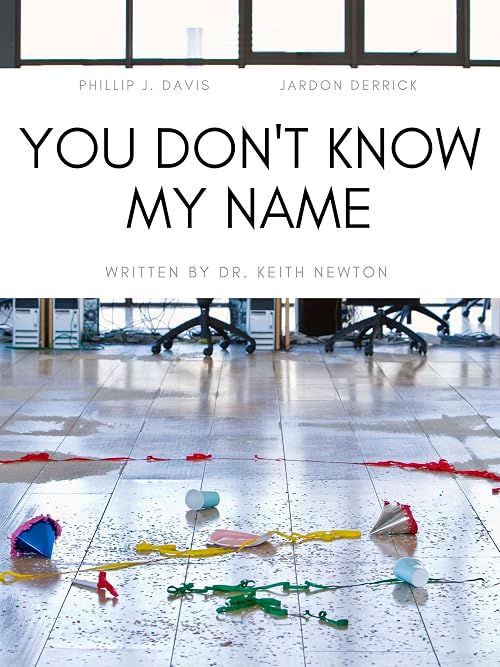 You Don't Know My Name