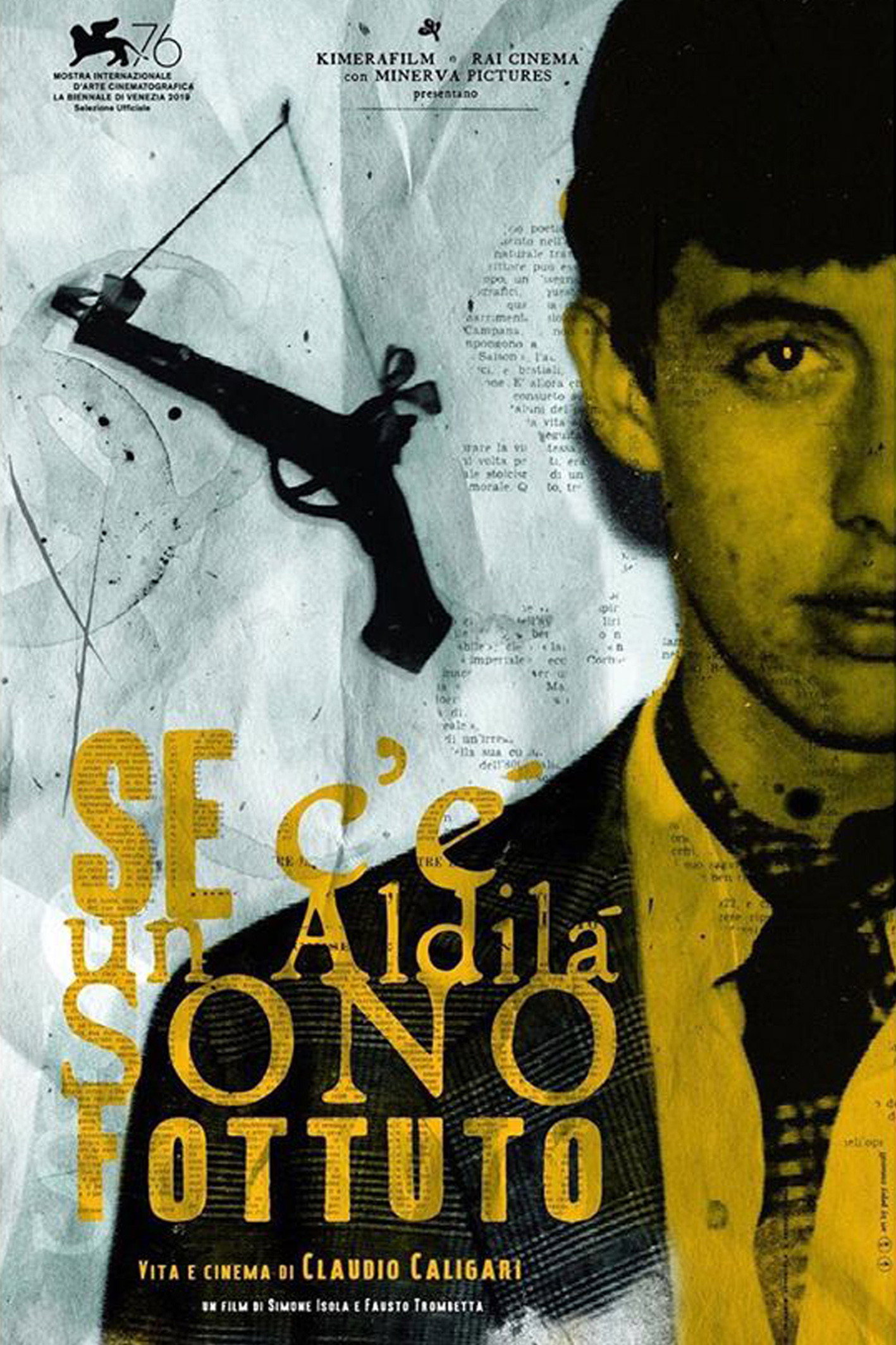 Se c'è un aldilà sono fottuto. Vita e cinema di Claudio Caligari