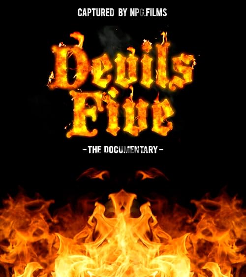 The Devils Five: Documentary
