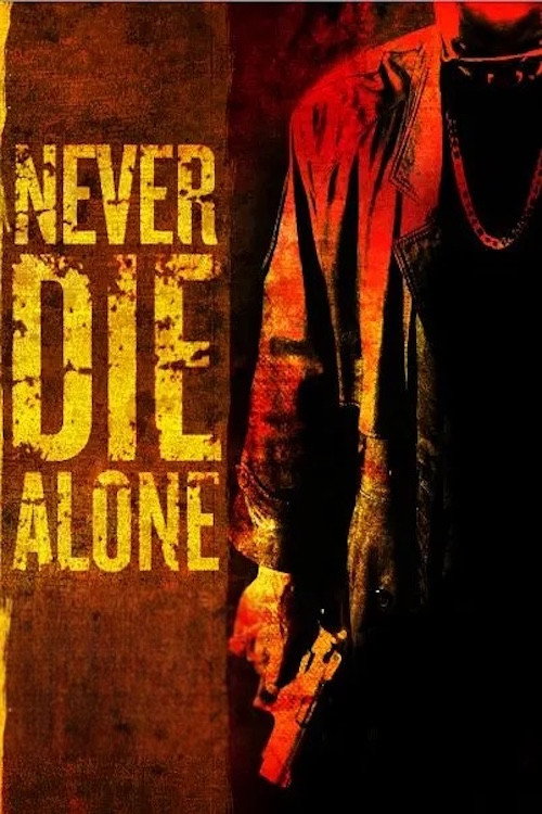 Never Die Alone