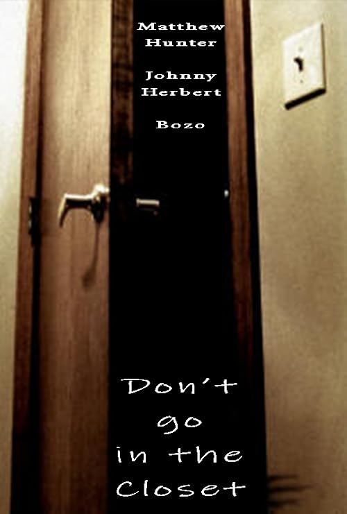 Don't go in the Closet