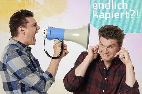 Endlich kapiert?!