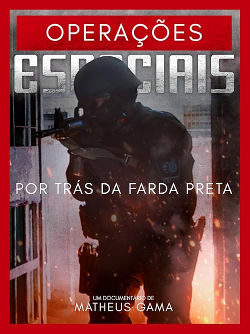 Operações Especiais: Por trás da farda preta