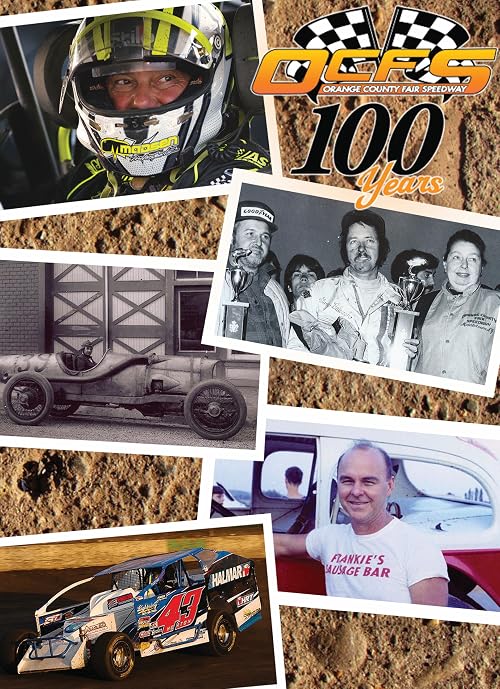 Orange County Fair Speedway: 100 Years