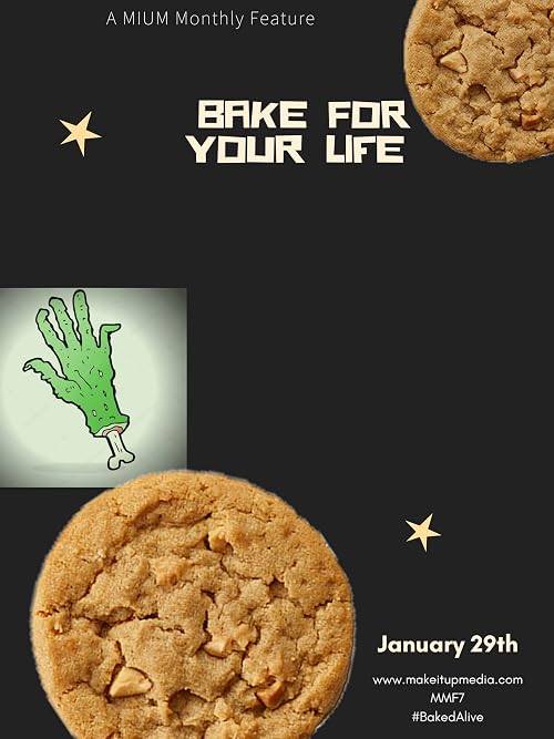 Bake for Your Life